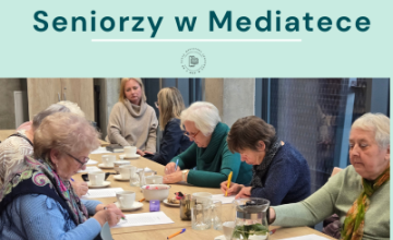 Seniorzy w Mediatece